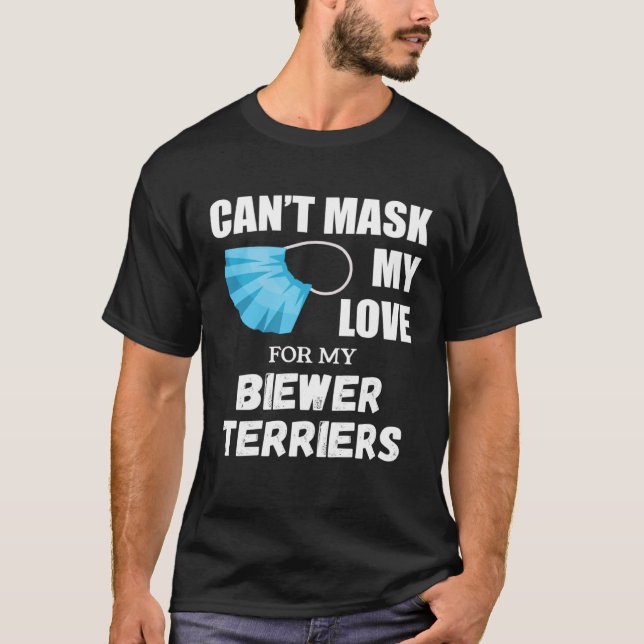 Can t Mask My Love For Biewer Terrier Dog T Shirt (Framsida)