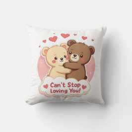 Can’t Stop Loving You Cute Valentine Pillow Kudde