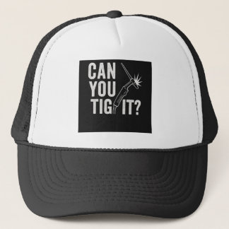 Can you TIG it? Trucker Hat Keps