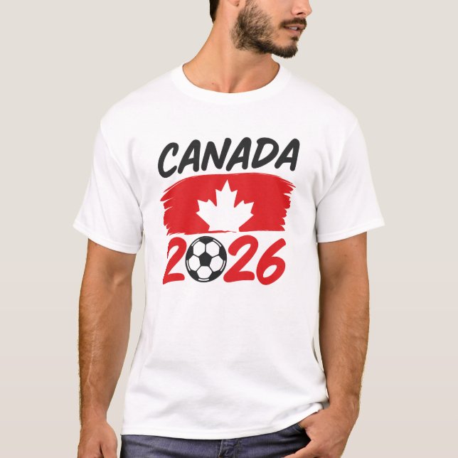 Canada 2026 Soccer Fan Design with Maple Leaf T Shirt (Framsida)