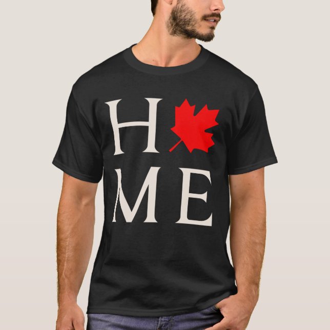 canada home maple leaf canadian t shirt (Framsida)