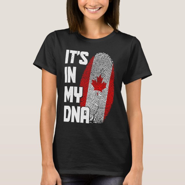 Canada It's In My DNA Canadian Flag Pride Roots T Shirt (Framsida)