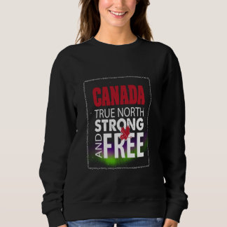 Canada Proud, Kanada Day, True North Strong and Fr T Shirt