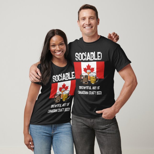 CANADA Sociable Cheers Brewtiful Beer T Shirt (Unisex)