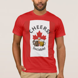 CANADA Tecknad 3 Cheers "Sociable"! T Shirt