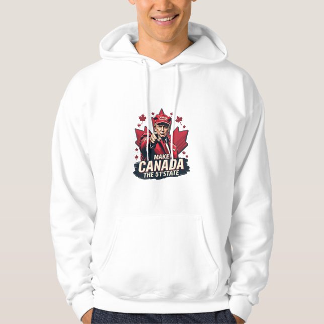 Canada the 51st State Trump Canadian Hoodie (Framsida)