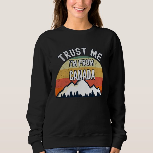 Canada  Trust Me I'm From Canada T Shirt (Framsida)