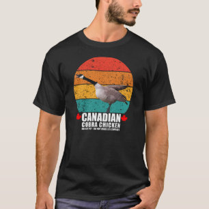 Canadian Cobra Chicken Retro Goose Funny Attack T Shirt