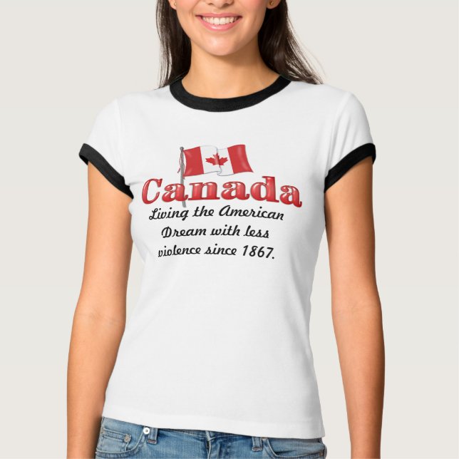 Canadian Dream T Shirt (Framsida)
