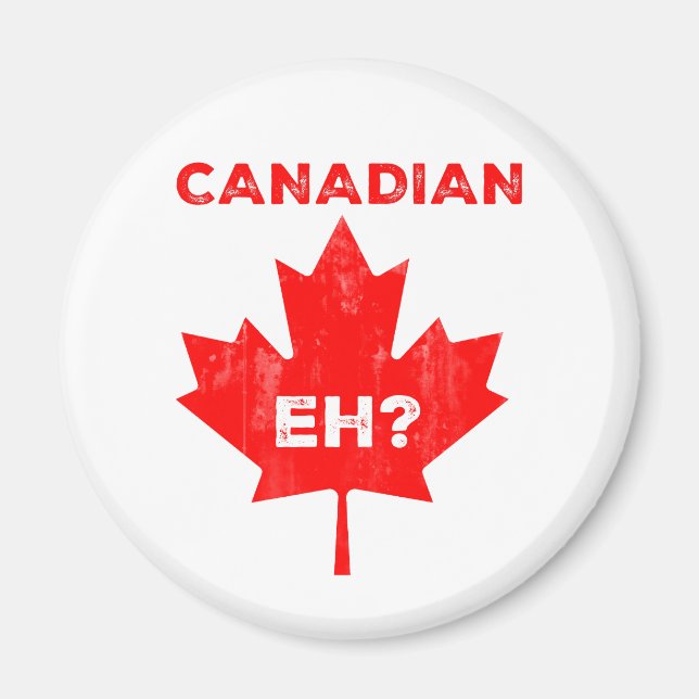 Canadian Eh? Maple Löv Magnet (Framsidan)