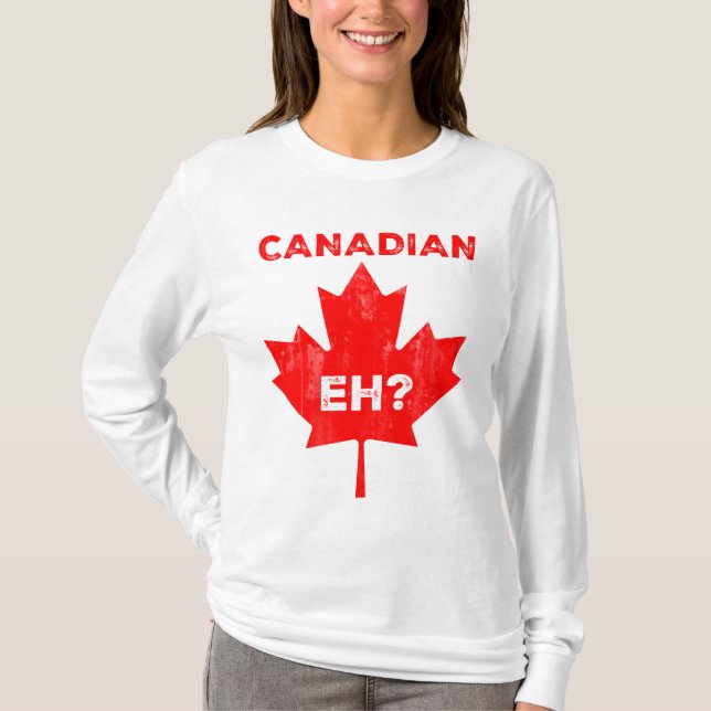 Canadian Eh? Maple Löv T Shirt (Framsida)