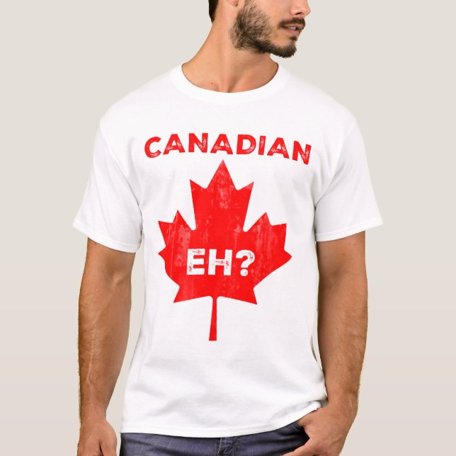 Canadian Eh? Maple Löv T Shirt (Framsida)