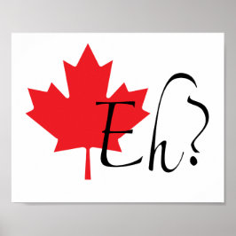 CANADIAN "EH"? VÄRDE POSTER