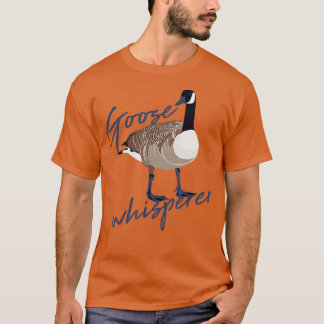 Canadian Goose Whisperer Shirt Funny Cute Bird Hun T Shirt