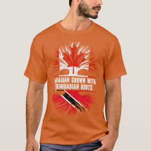 Canadian Grown with Trinidadian Roots Canada Flagg T Shirt