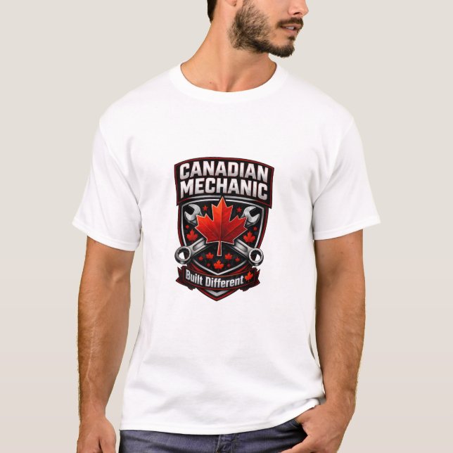 Canadian Mechanic Built Different Badge T-Shirt (Framsida)