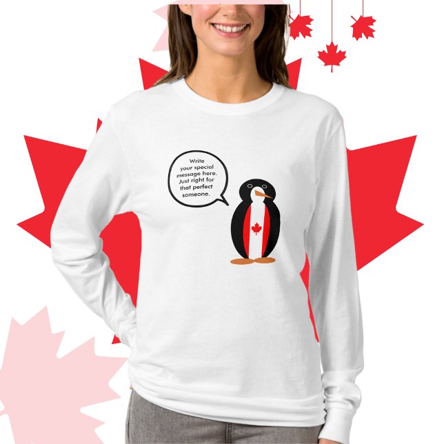 Canadian Talking Ms Penguin Personlig T Shirt (Women's sweatshirt shows Ms. Penguin wearing Canadian Flag. Talk bubble for personalized text.)