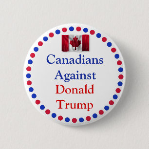 Canadians Against Donald Trump Button Knapp
