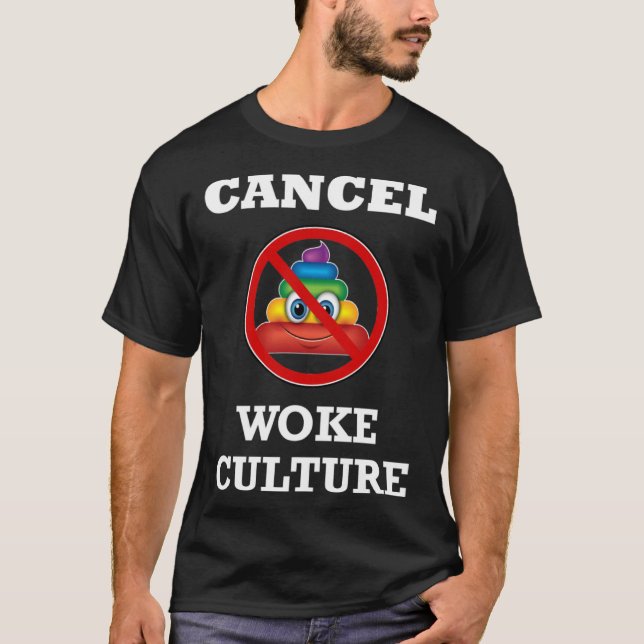 Cancel Woke Culture Anti Socialist Communist Agend T Shirt (Framsida)