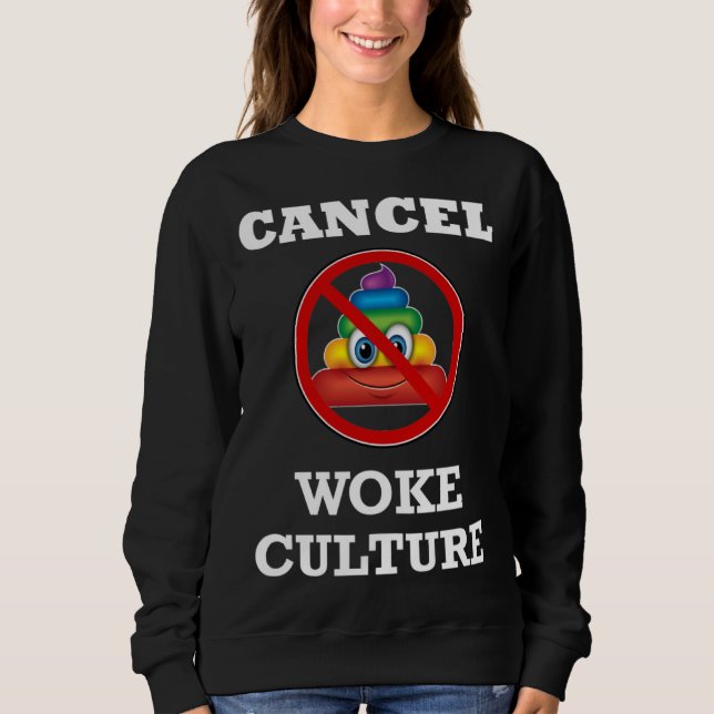Cancel Woke Culture Anti Socialist Communist Agend T Shirt (Framsida)