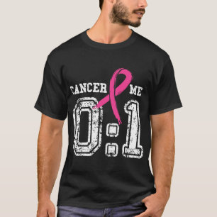 Cancer 0 Me 1 Shirt Breast Cancer Awareness Surviv T