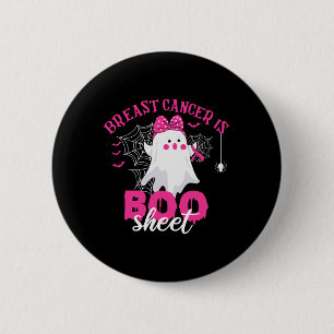 Cancer är Boo Sheet Bröstcancer Krigare Halloween Knapp