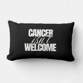 Cancer är inte välkommet | Svarta & Vita Vårdpaket Lumbarkudde
