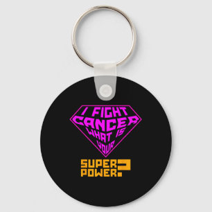 Cancer Awareness Care - Jag bekämpar cancer, din s Nyckelring