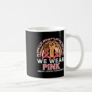 Cancer Awareness Fists Vi Bära Rosa Manar Women Ki Kaffemugg