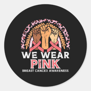 Cancer Awareness Fists Vi Bära Rosa Manar Women Ki Runt Klistermärke