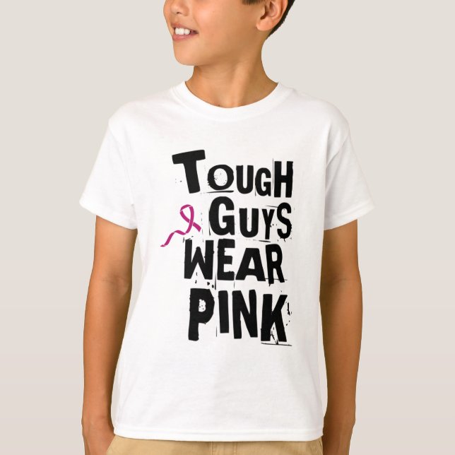 Cancer Awareness Tuff Killar Bära Rosa 2 T Shirt (Framsida)