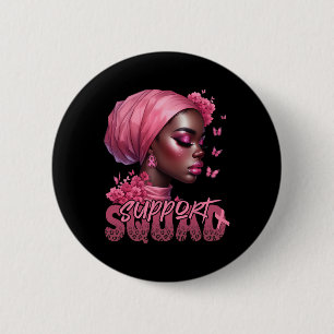 Cancer Black Woman Shirt Support Squad Black Women Knapp