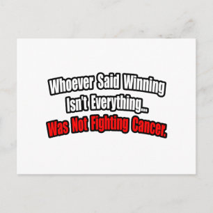 Cancer Fighting Quote Vykort