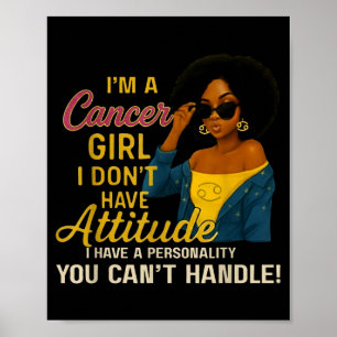 Cancer Flicka Jag Har En Personlighet Du Inte Kan Poster
