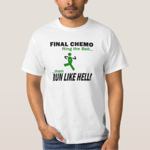 Cancer för lever för finalChemo springa mycket - T-shirt