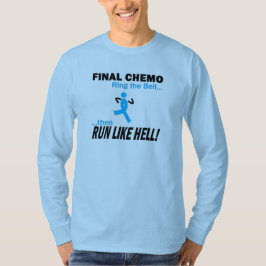 Cancer för prostata för finalChemo springa mycket Tee Shirt