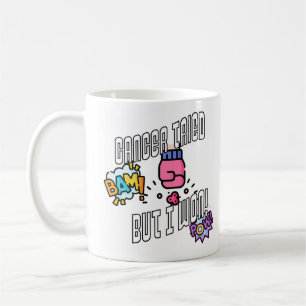 Cancer försökte, men jag kom! kaffemugg