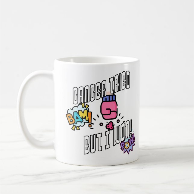 Cancer försökte, men jag kom! kaffemugg (Vänster)