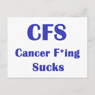 Cancer Freaking Sucks - CFS Vykort