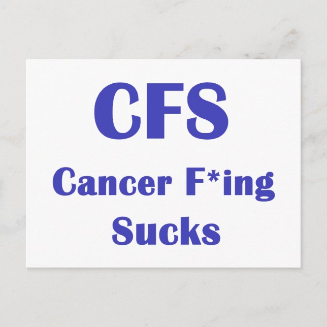 Cancer Freaking Sucks - CFS Vykort (Framsida)