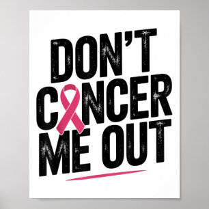 Cancer inte ut mig Nk Ribbon Breast Cancer Awarene Poster