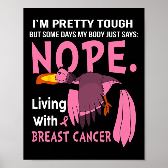Cancer Jag är ganska tuff men vissa dagar min krop Poster (Framsidan)