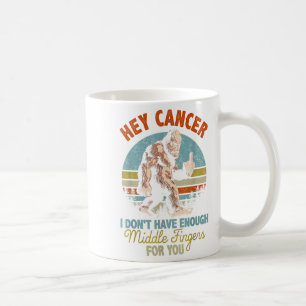 Cancer, jag har inte tillräckligt med Mitten Finge Kaffemugg