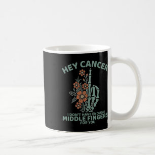 Cancer, jag har inte tillräckligt med Mitten Finge Kaffemugg
