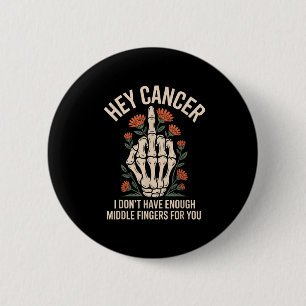 Cancer, jag har inte tillräckligt med Mitten Finge Knapp