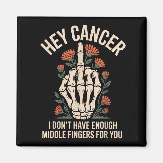 Cancer, jag har inte tillräckligt med Mitten Finge Magnet (Framsidan)
