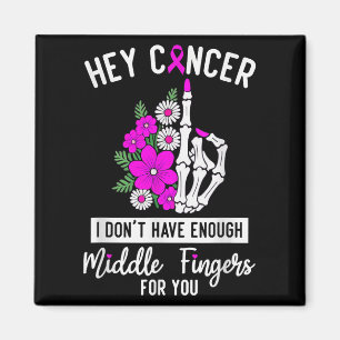 Cancer, jag har inte tillräckligt med Mitten Finge Magnet