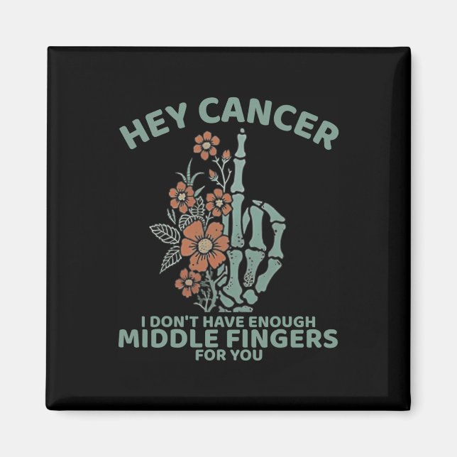 Cancer, jag har inte tillräckligt med Mitten Finge Magnet (Framsidan)