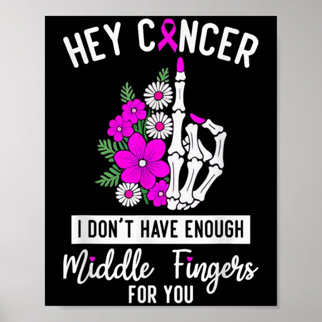 Cancer, jag har inte tillräckligt med Mitten Finge Poster (Framsidan)