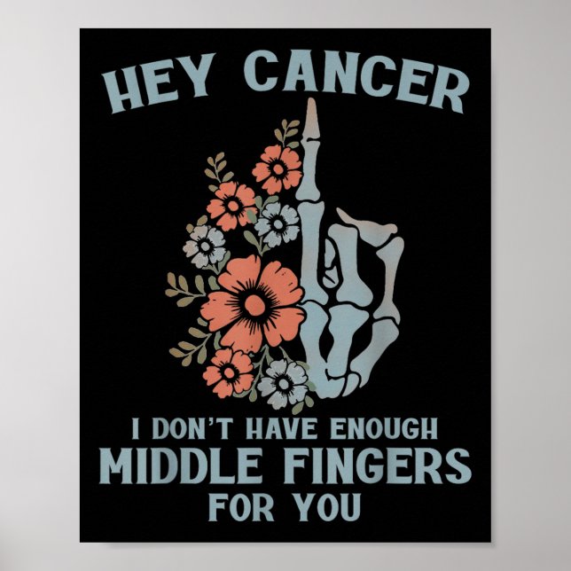 Cancer, jag har inte tillräckligt med Mitten Finge Poster (Framsidan)